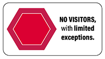 red - no visitors with limited exceptions.