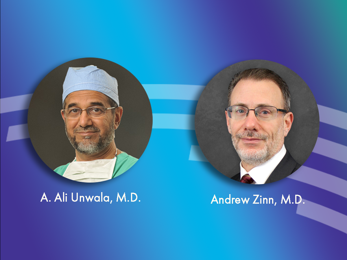 A. ALI UNWALA, M.D. AND ANDREW ZINN, M.D.